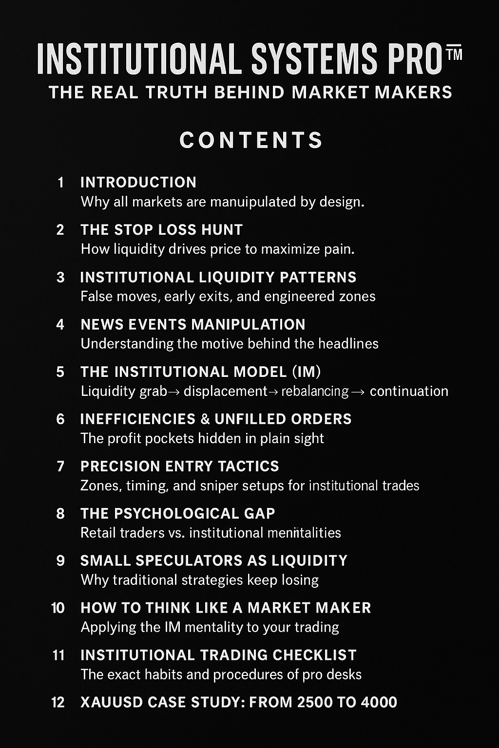 INSTITUTIONAL SYSTEMS PRO™ The Real Truth Behind Market Makers