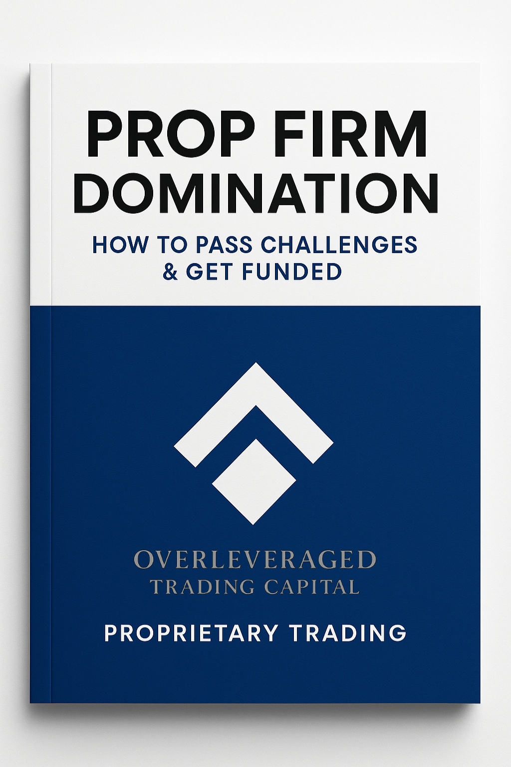 PROP FIRM DOMINATION™ How to Pass Challenges, Stay Funded & Scale Like a Pro